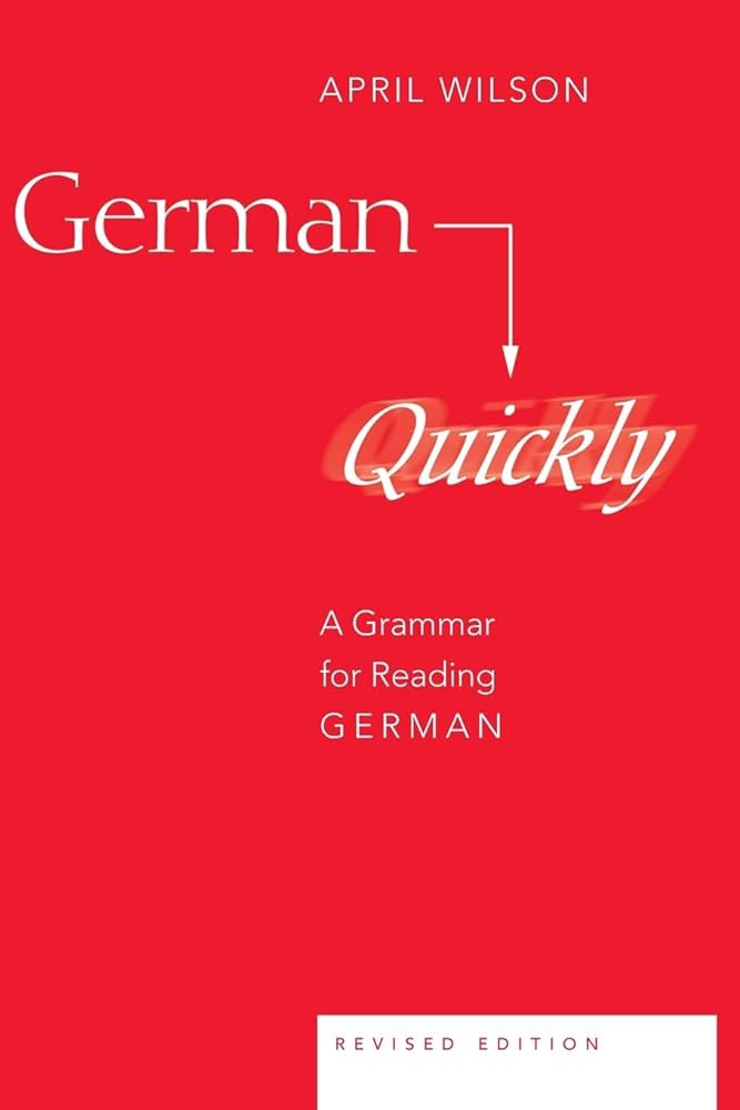 German quickly a grammar for reading german